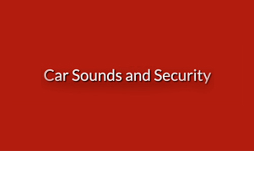 Car Sounds and Security